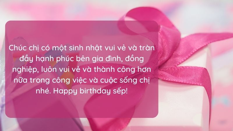 Lời chúc sinh nhật sếp nữ hay, ngắn gọn