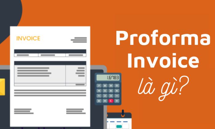 proforma invoice là gì