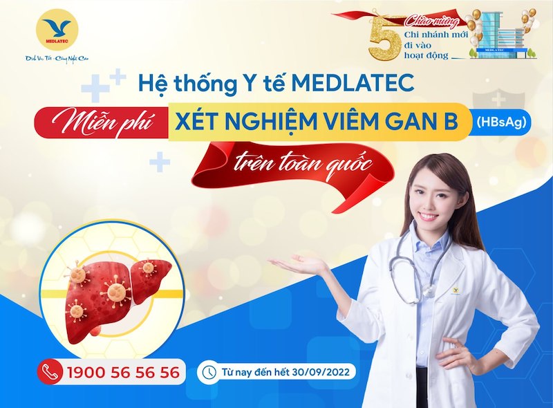 MEDLATEC miễn phí xét nghiệm phát hiện viêm gan B đến hết 30/9/2022