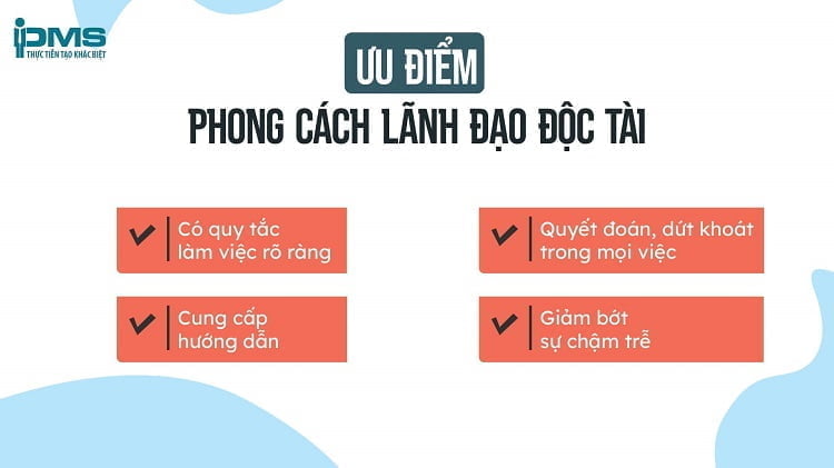 ưu điểm phong cách lãnh đạo độc đoán